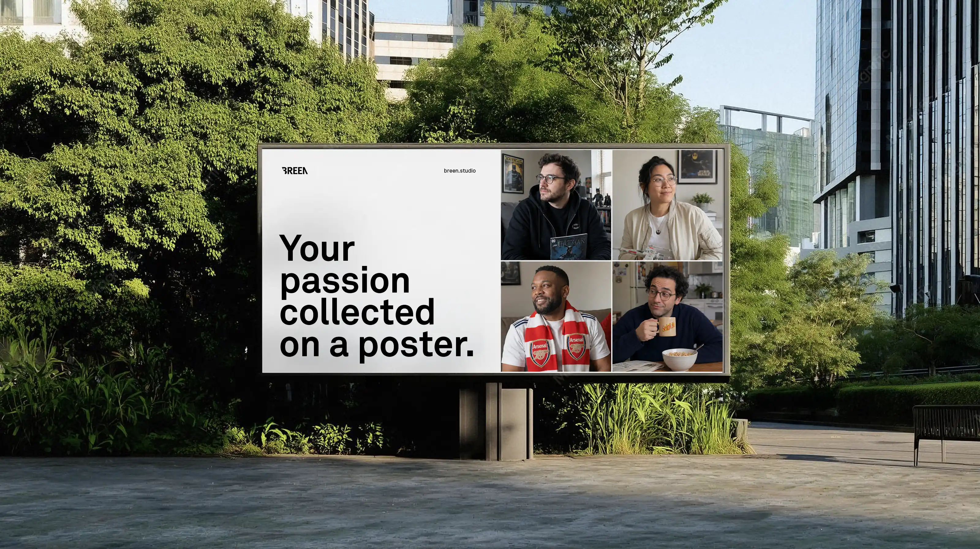 Billboard with the Breen campaign line: Your passion collected on a poster